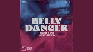 Belly Dancer Slowed Version [upl. by Notnyw]