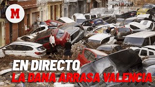 DIRECTO VALENCIA I Terribles imágenes tras el paso de la DANA que ha arrasado la zona [upl. by Masao]