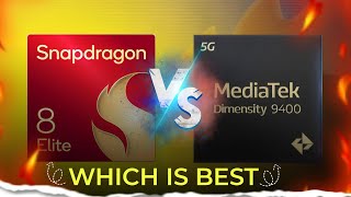 Snapdragon 8 Elite Vs Dimensity 9400 Which is BetterFlagship Processor [upl. by Emaj]