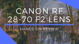 Canon RF 2870mm f2 L Lens Hands On Review [upl. by Banerjee708]