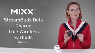 EVERYTHING YOU NEED TO KNOW  MIXX StreamBuds Dots Charge Overview product details [upl. by Ebony]