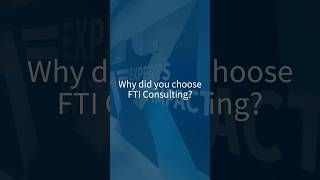 Why Did You Choose FTI Consulting [upl. by Saimon]