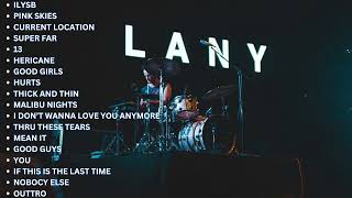 LANY PLAYLIST 🎶🎤 [upl. by Onin]