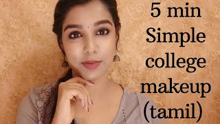 Tutorial  Simple College Glow Makeup in tamil Affordable makeup productseveryday makeup in tamil [upl. by Eetnom]