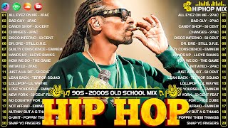 OLD SCHOOL HIP HOP MIX  Snoop Dogg Dr Dre Eminem The Game 50 Cent 2Pac DMX Ice Cube Coolio [upl. by Uchida]