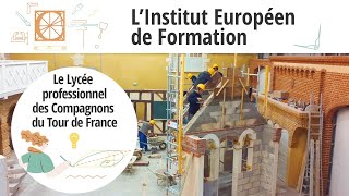 LInstitut Européen de Formation des Compagnons du tour de France [upl. by Nnylarej]