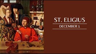 Saint of the day  Eligius  December 1 saintoftheday catholic christianity [upl. by Ahtelahs]