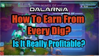 Mines of Dalarnia  How To Earn From Every Dig  Is It Really Profitable [upl. by Ysied]