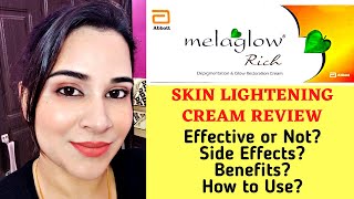 Melaglow rich cream review  Melaglow rich cream  Melaglow rich cream side effects [upl. by Dimitry929]