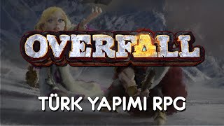 Overfall Türkçe  TÜRK YAPIMI RPG [upl. by Nikolia491]