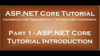 ASP NET Core Tutorial [upl. by Gery]