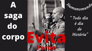 A saga do corpo de Evita Perón [upl. by Skricki514]