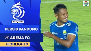 Persib Bandung VS Arema FC  Full Highlights  BRI Liga 1 202425 [upl. by Ahsropal]