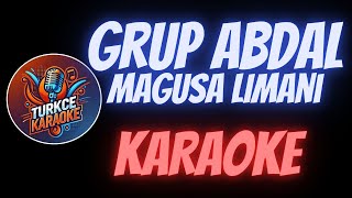 Grup Abdal  Mağusa Limanı Karaoke [upl. by Dimphia]