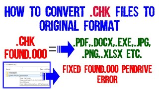 Fixed Recover CHK Files from USB Found000 Folder amp Convert into Original Format pendrive evm [upl. by Hola861]