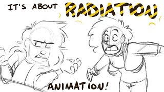 Its About Radiation ANIMATION [upl. by Lorin]