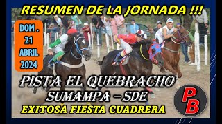 CARRERAS PISTA EL QUEBRACHO  SUMAMPA SDE 21042024 [upl. by Conley231]