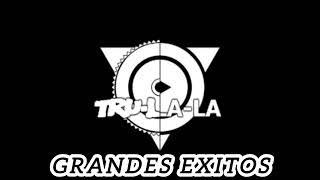 Grandes Exitos De Trulala [upl. by Lelah867]