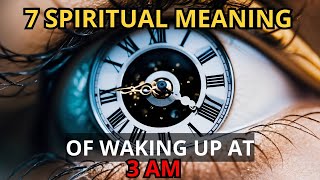 7 spiritual meanings of waking up at 3 am every night here is the meaning [upl. by Ardet]