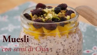 Ricetta Muesli con semi di Chia mango bacche rosse e pistacchi vegano [upl. by Ellehcyt310]