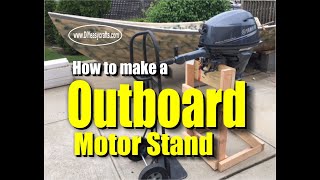 How to make an inexpensive portable Outboard Motor Stand [upl. by Aphra489]