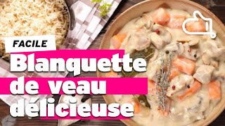 Recette de blanquette de veau facile et délicieuse ça fait toujours plaisir [upl. by Cattier941]