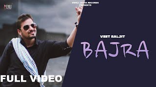 Punjabi Songs 2016  VEET BALJIT  BAJRA  Punjabi Songs 2016 [upl. by Krissy769]