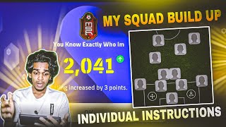 MY SQUAD BUILD UP 🤩  2000 RATING ആവൻ എന്നെ സഹായിച്ച എൻ്റെ SQUAD 🥵💥  INDIVIDUAL INSTRUCTIONS 🥶 [upl. by Nestor]