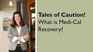 What Is MediCal Recovery Tales of Caution [upl. by Sander]