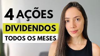 4 AÇÕES PRA RECEBER DIVIDENDOS MENSAIS [upl. by Emanuel432]