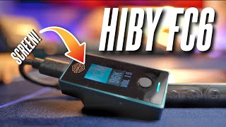 The Coolest Portable DAC AMP with a SCREEN HIBY FC6 Review [upl. by Elletsyrc]