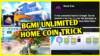 😍BGMI UNLIMITED HOME COIN FREE TRICK  HOW TO PLANT HOME TREE  HOW TO UP LEVEL 4 FASTER IN HOME [upl. by Areema938]