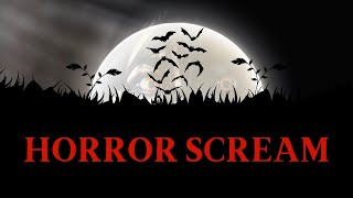 Scary Sound Effects Horror Scream [upl. by Kennie]