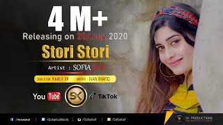 Stori Stori by Sofia Kaif  New Pashto پشتو Song 2020  Official HD Video by SK Productions [upl. by Eissel]