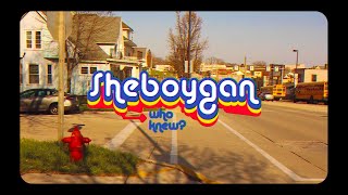 Sheboygan Who Knew [upl. by Weisbrodt]