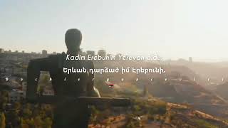 Erebuni Yerevan lyrics • Türkçe Çeviri [upl. by Margo304]