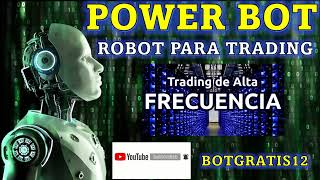 POWER 💥 BOT 🤖 Robot para Trading Alta Frecuencia📈🚀🤑 Forex y Sintéticos [upl. by Torto]