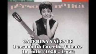 CATERINA VALENTE Personalità Caterina Valente In Italia 1959  1966 BCD 16931 [upl. by Telford]