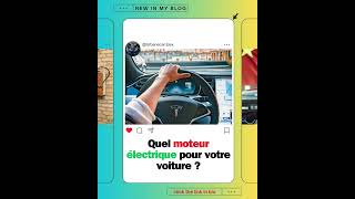 Quel moteur électrique pour votre voiture [upl. by Tristas]