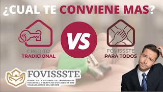 FOVISSSTE VS FOVISSSTE PARA TODOS  CUAL TE CONVIENE MAS [upl. by Cinemod]