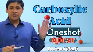 Carboxylic acid in Oneshot  Dr Asad  MDCAT Chemistry Lectures [upl. by Irreg860]