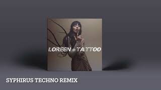 Loreen  Tattoo Techno Remix [upl. by Irec]