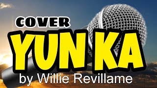 YUN KA BY WILLIE REVILLAME  cover by Jun Dagangon [upl. by Erdua]