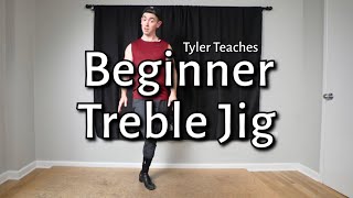 BEGINNER HARD SHOE TREBLE JIG Tyler Teaches STEP 1〡 Learn Irish Dance Tricks amp Steps [upl. by Natsirhc]