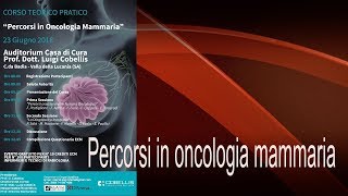 Percorsi in Oncologia Mammaria [upl. by Aluor]