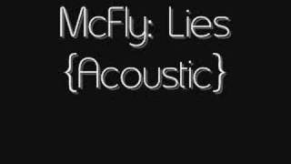 McFly  Lies Acoustic [upl. by Creedon229]