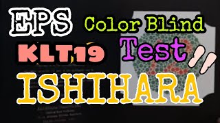 COLOR BLIND TEST OR ISHIHARA KLT19 KLT20 EPS TOPIK EXAM PHILIPPINES CBT 2022 [upl. by Catherina873]