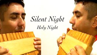 Silent Night Holy Night Pan flute  Panpipes [upl. by Lytle]