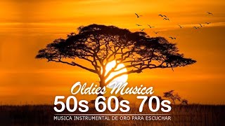 Musica Instrumental de Oro Para Escuchar  Oldies instrumental de los 50s 60s 70s 🎸 [upl. by Ulita]