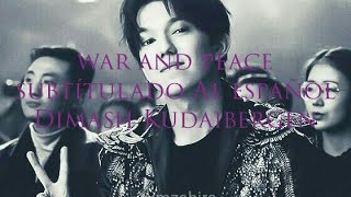 War amp Peace  Dimash Kudaibergen Subtitulado al español [upl. by Alonzo957]